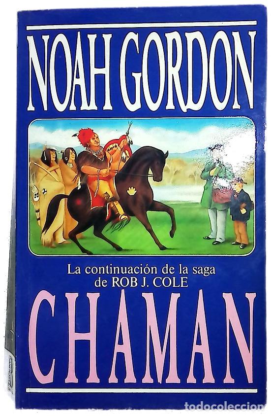 Libros: Chaman - Gordon, Noah; Mateo, Elsa