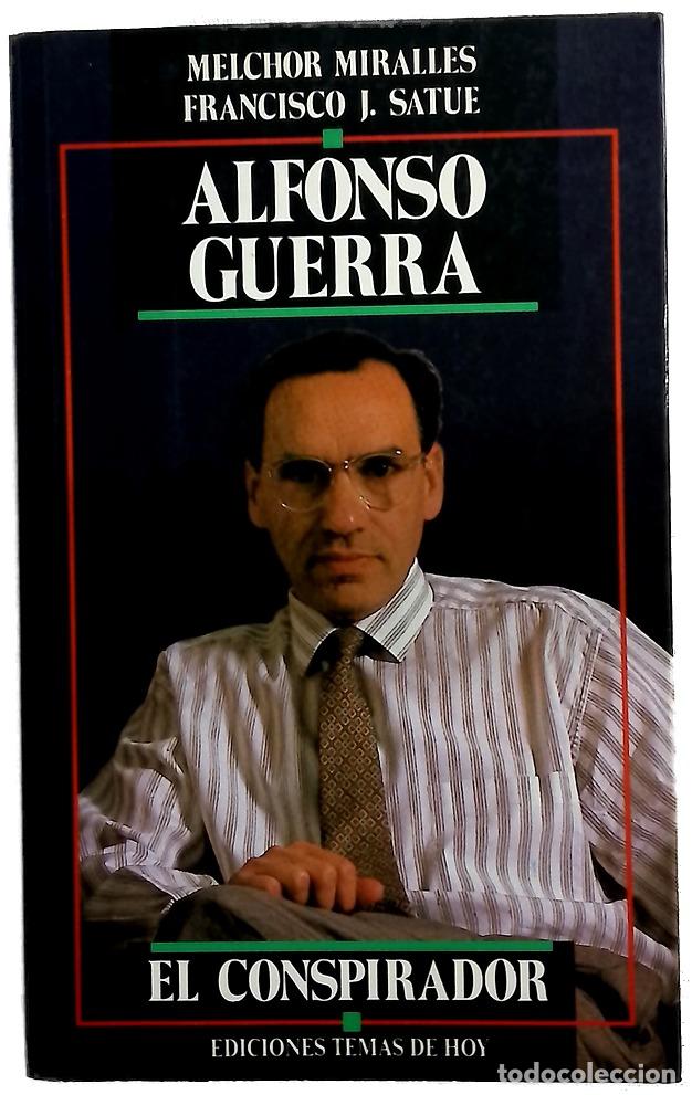 Libros: Alfonso Guerra el conspirador