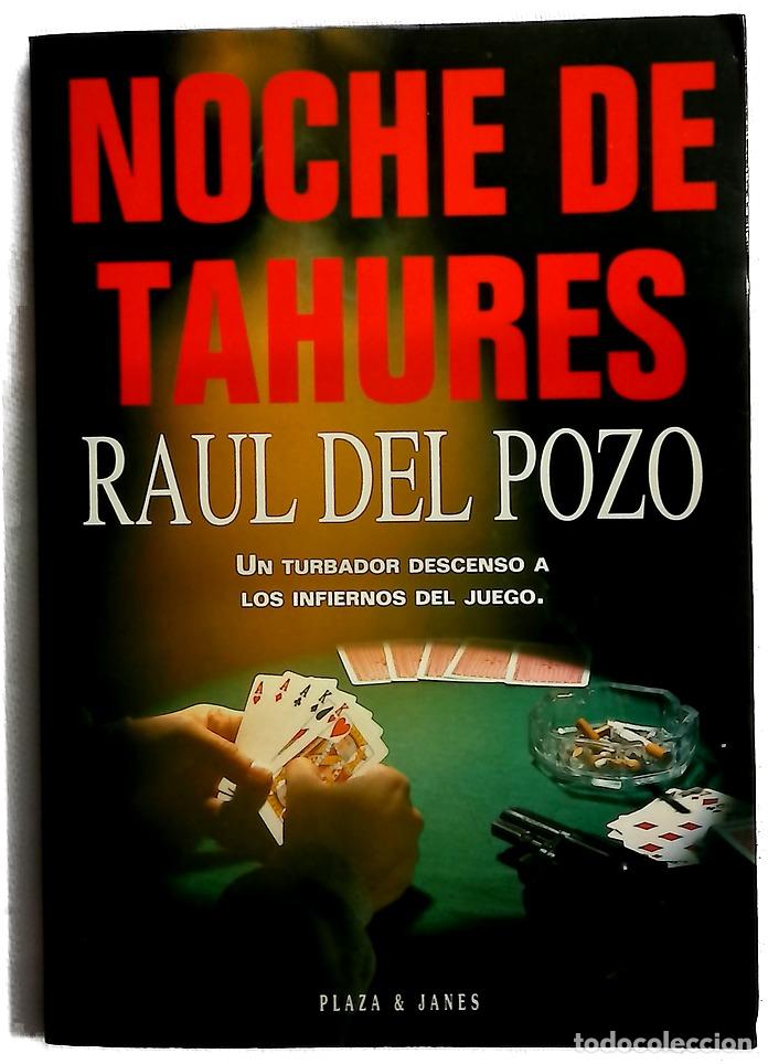Libros: Noches de tah&uacute;res - Pozo, Ra&uacute;l del