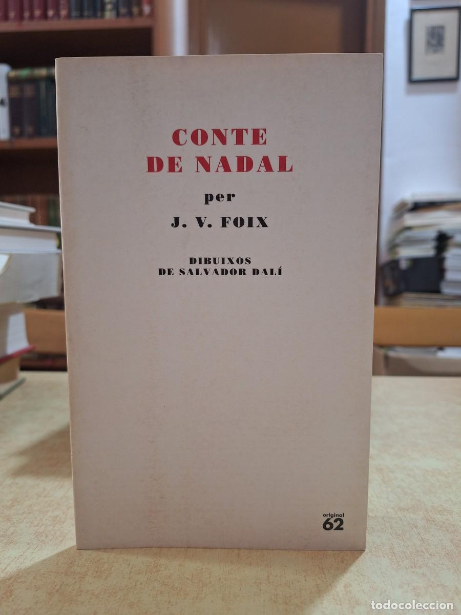 Libros: CONTE DE NADAL / CUENTO DE NAVIDAD. Dibujos de SALVADOR DAL&Iacute;. - J. V. FOIX.
