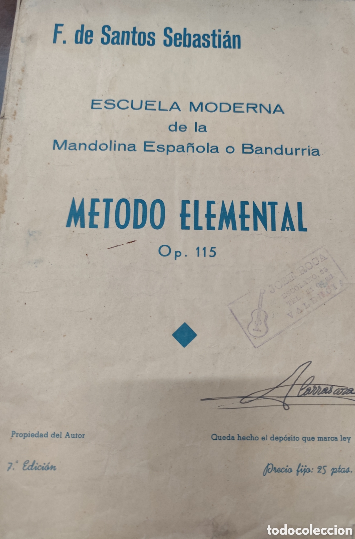 B&uuml;cher: ESCUELA MODERNA DE LA MANDOLINA ESPA&Ntilde;OLA O BANDURRIA. Metodo elemental - SANTOS SEBASTIAN,F. de