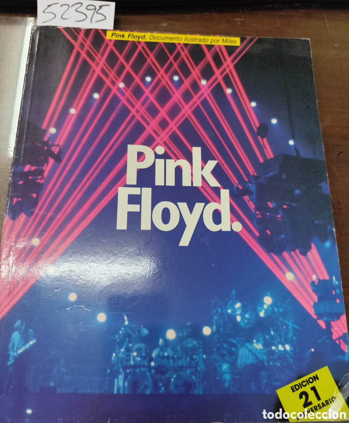 B&uuml;cher: PINK FLOYD. Una documentaci&oacute;n ilustrada por Miles. A&ntilde;o 1988