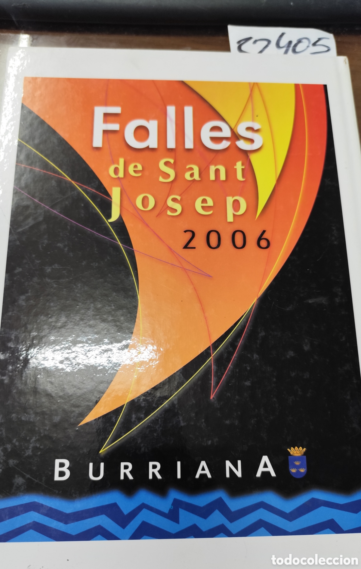 Libros: LIBRO OFICIAL FALLES DE SAN JOSEP 2006 Burriana - Foto 7