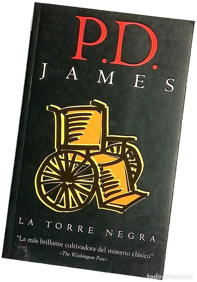 Libros: La torre negra - James, P. D; Rodellar, Mar&iacute;a Jos&eacute;