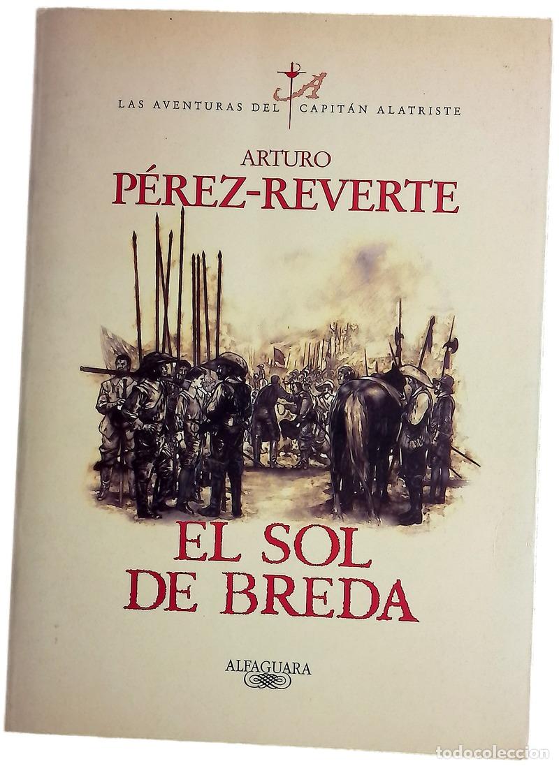 Libros: El sol de Breda - P&eacute;rez-Reverte, Arturo