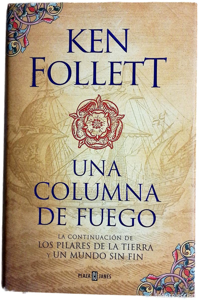 B&uuml;cher: Una columna de fuego - Follett, Ken