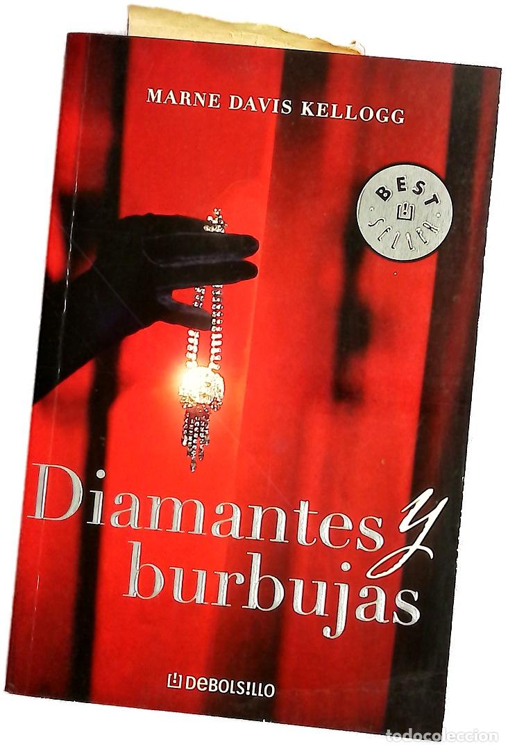 B&uuml;cher: Diamantes y burbujas - Kellogg, Marne Davis