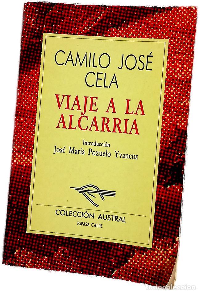 Libros: Viaje a la Alcarria - Cela, Camilo Jos&eacute;; Pozuelo Yvancos, Jos&eacute; Mar&iacute;a