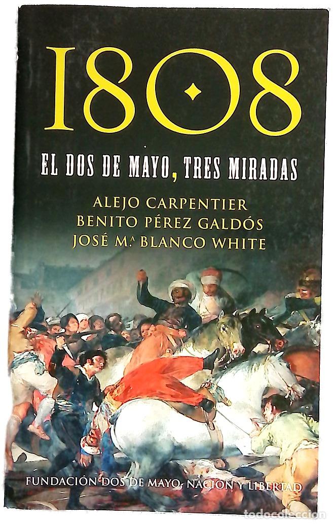 Libros: 1808, el dos de mayo, tres miradas - Foto 1