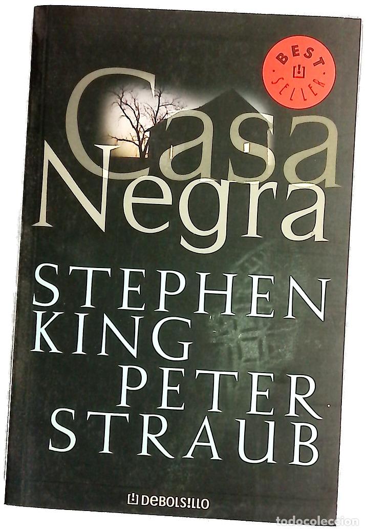 books: Casa negra - King, Stephen; Straub, Peter; Ant&oacute;n de Vez, Patricia