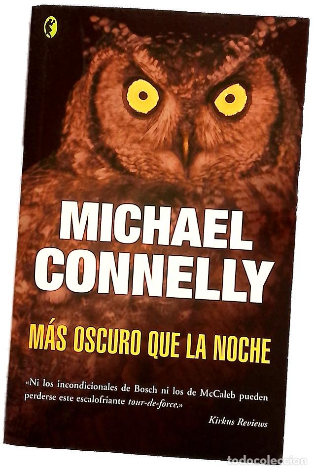books: M&aacute;s oscuro que la noche - Connelly, Michael
