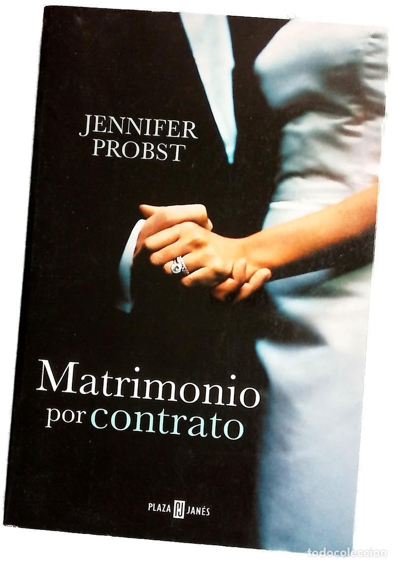 books: Matrimonio por contrato - Probst, Jennifer; Dom&iacute;nguez Palomo, Ana Isabel; Rodr&iacute;guez Barrena, Mar&iacute;...