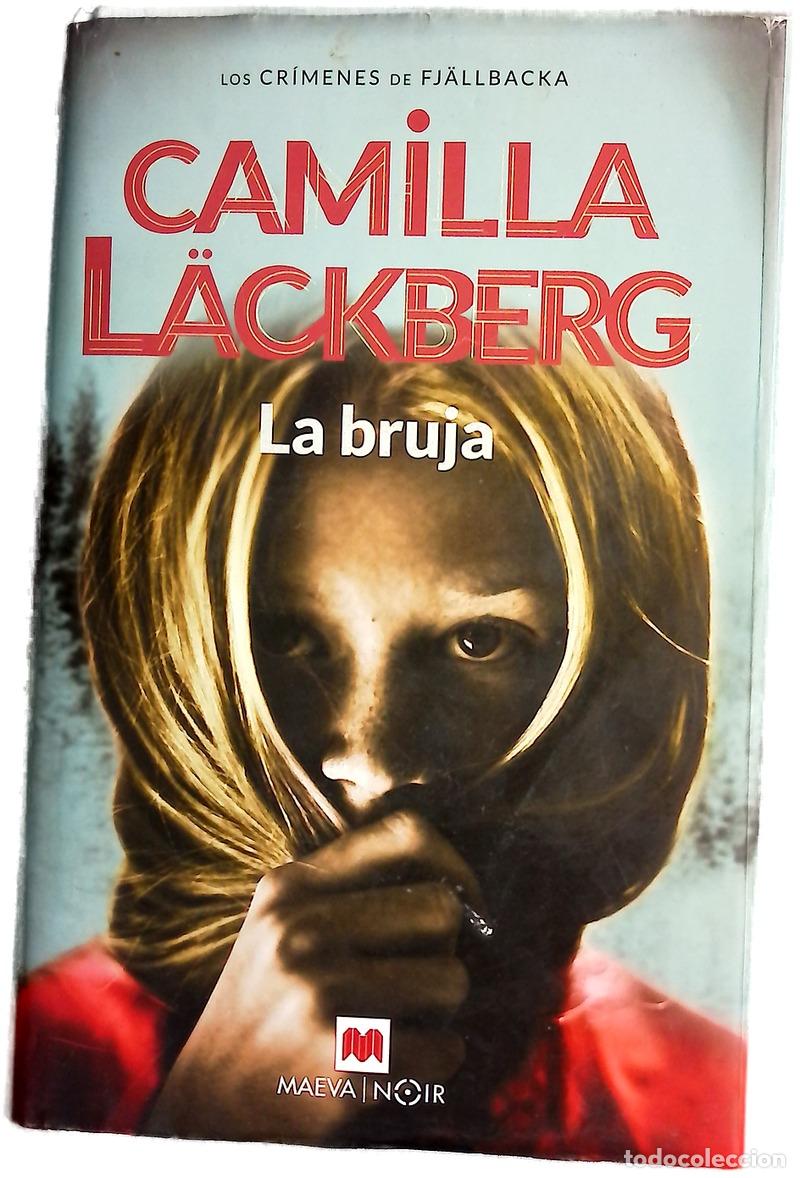Libros: La bruja - L&auml;ckberg, Camilla; Montes Cano, Carmen