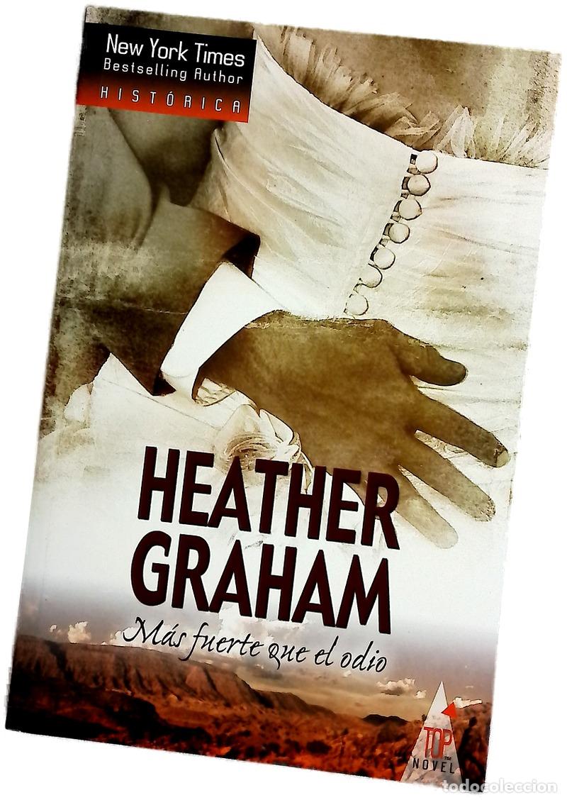 Libros: M&aacute;s fuerte que el odio - Graham, Heather