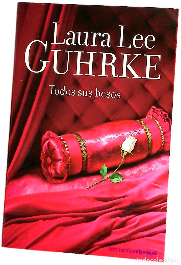 Libros: Todos sus besos - Guhrke, Laura Lee