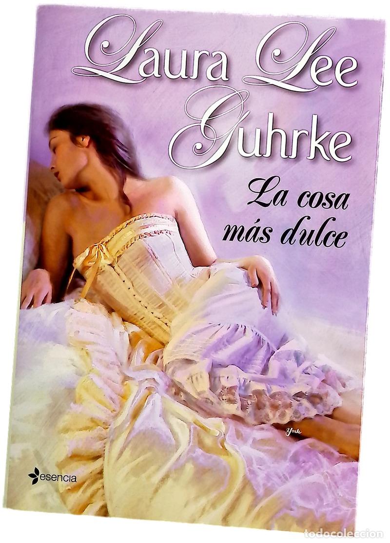 Libros: La cosa m&aacute;s dulce - Guhrke, Laura Lee