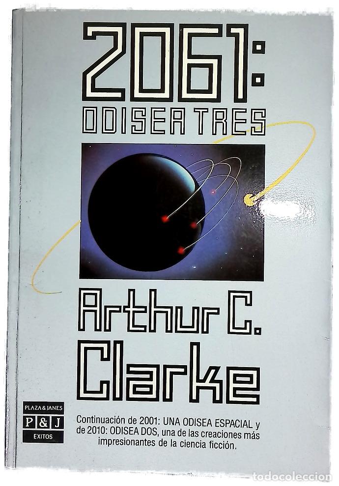 Libros: 2061: Odisea tres - Clarke, Arthur Charles; Yagolkowski, Daniel R