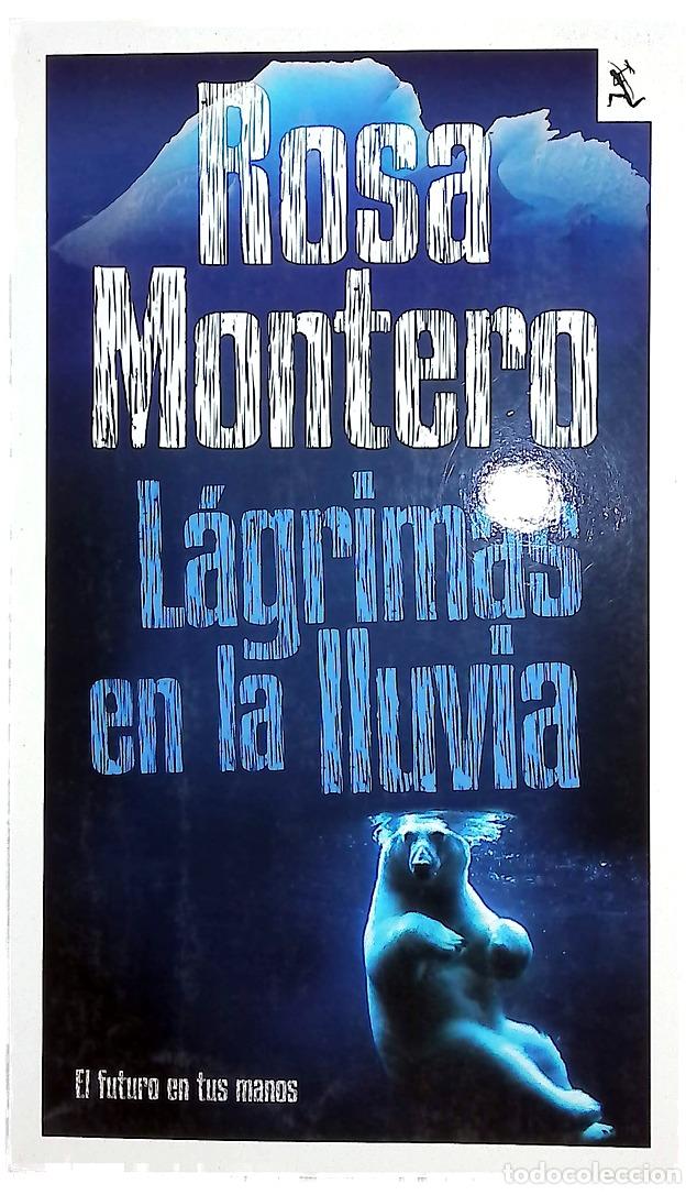 Libros: L&aacute;grimas en la lluvia - Montero, Rosa