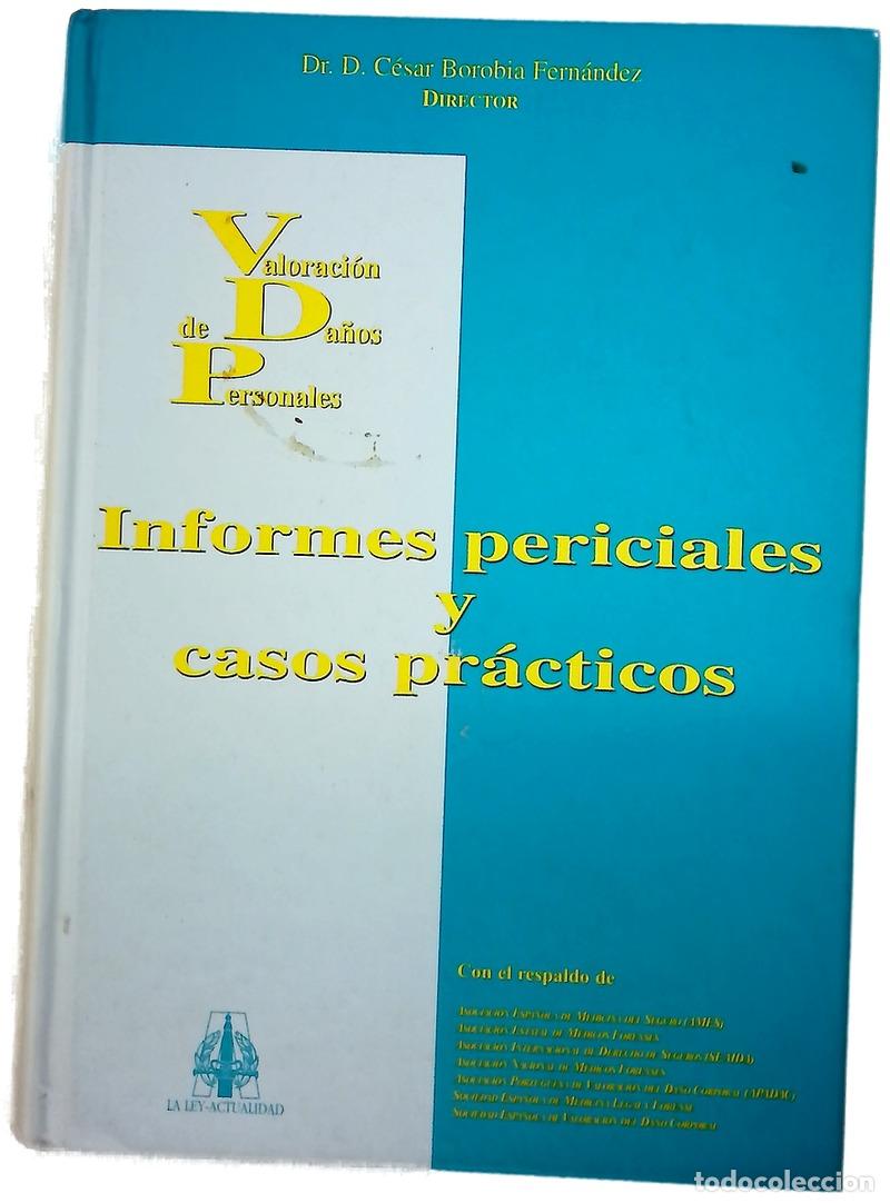 Libros: Informes periciales y casos pr&aacute;cticos