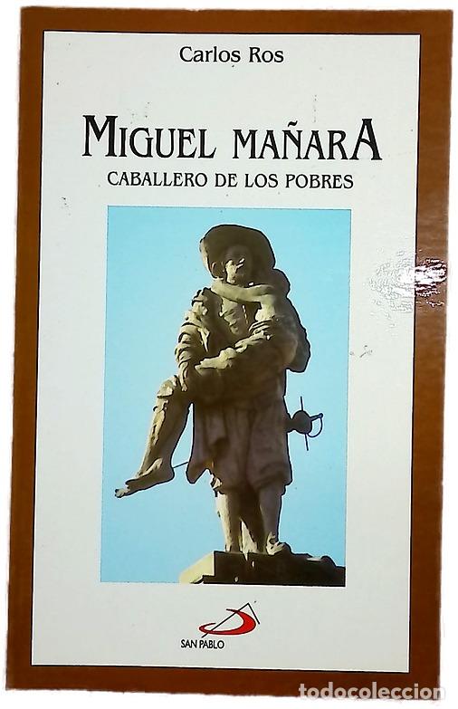 Libros: Miguel Ma&ntilde;ara, caballero de los pobres - Foto 1