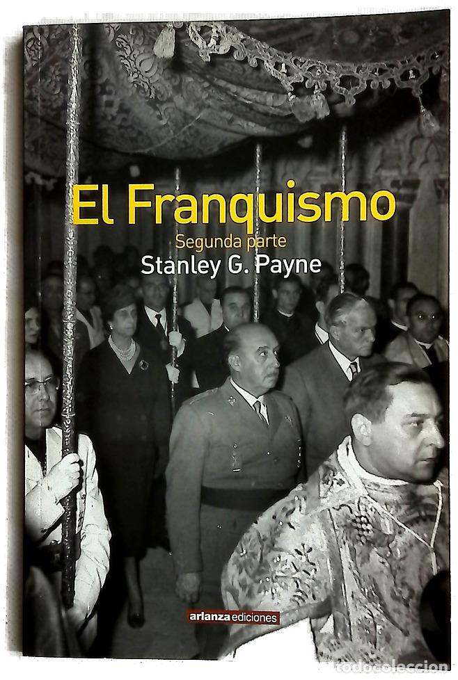 Libros: El franquismo ordinario : di&aacute;logos con Payne, Carrillo, Mercedes Sanz-Bachiller, Velarde, Tamames...