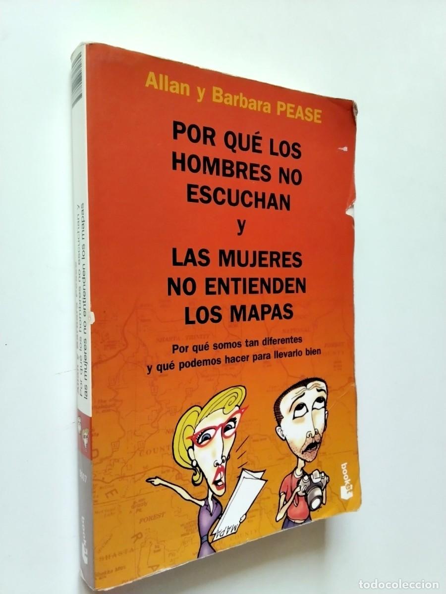 books: Allan y Barbara Pease - Por qu&eacute; los hombres no escuchan y las mujeres no entienden los mapas. Por qu