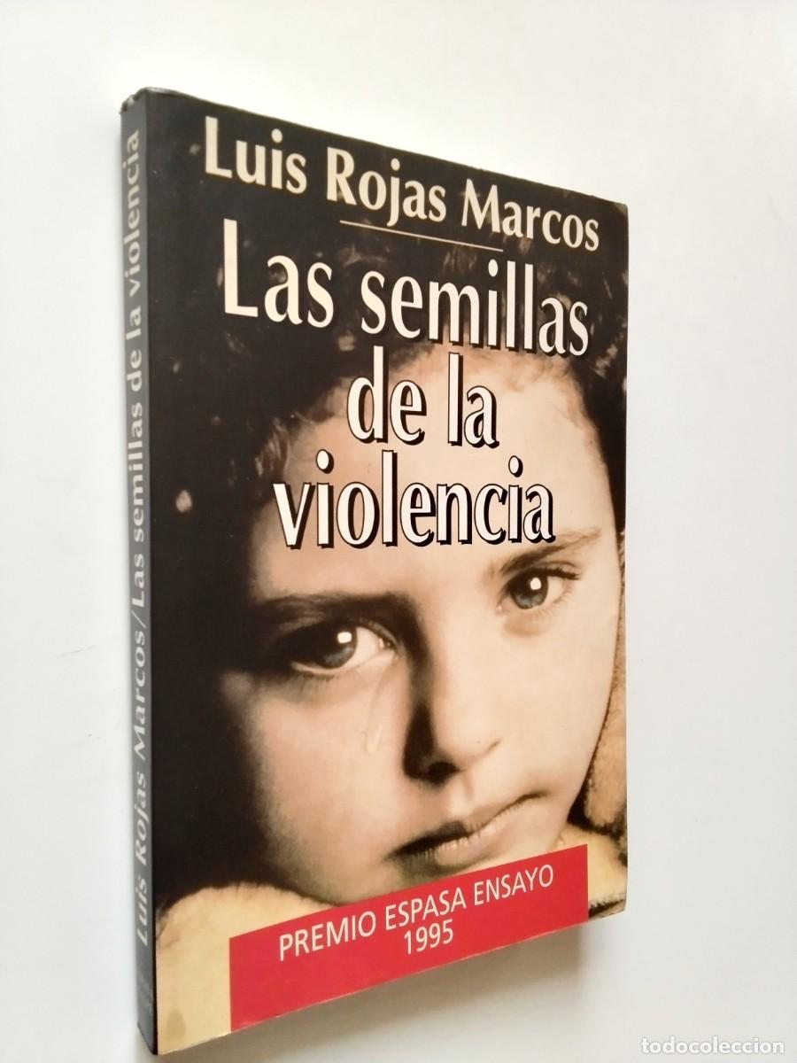 books: Luis Rojas Marcos - Las semillas de la violencia