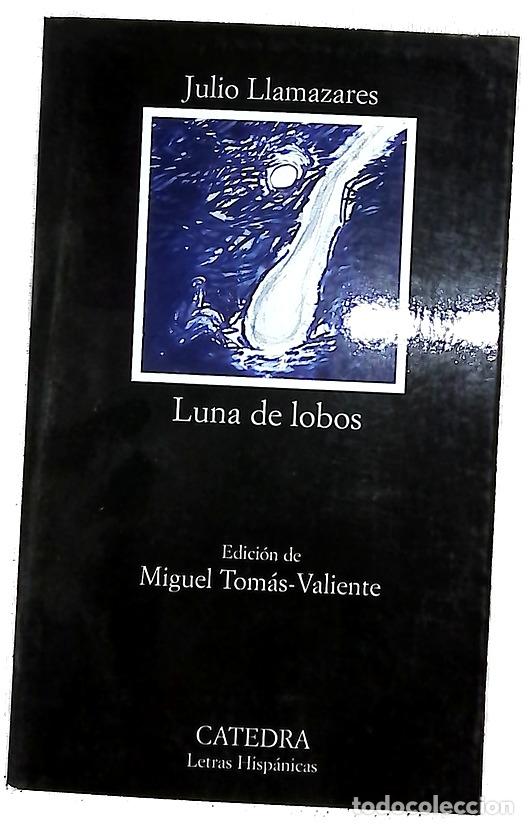 B&uuml;cher: Luna de lobos - Llamazares, Julio; Tom&aacute;s-Valiente, Miguel