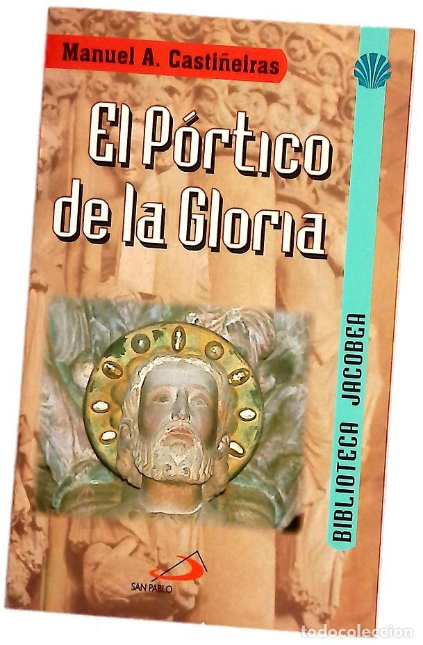 B&uuml;cher: El P&oacute;rtico de la Gloria - Casti&ntilde;eiras, Manuel