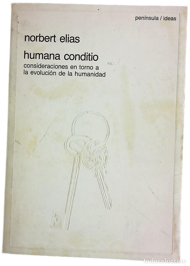 Libros: Humana conditio consideraciones en torno a la evoluci&oacute;n de la humanidad en el cuadrag&eacute;simo aniver...