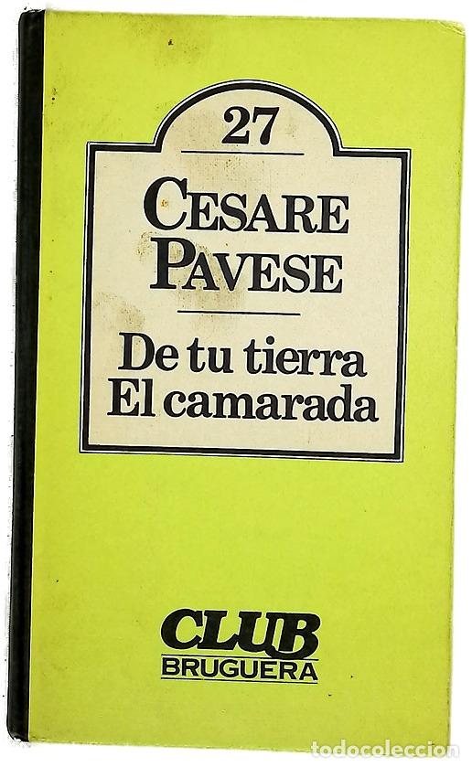 Libros: De tu tierra ; El camarada