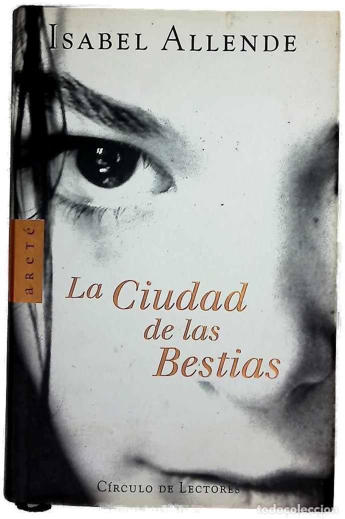 Libros: La ciudad de las bestias - Allende, Isabel - Foto 1