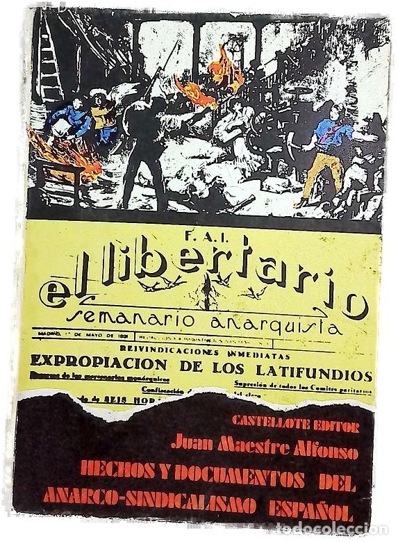 books: Hechos y documentos del anarco-sindicalismo espa&ntilde;ol...