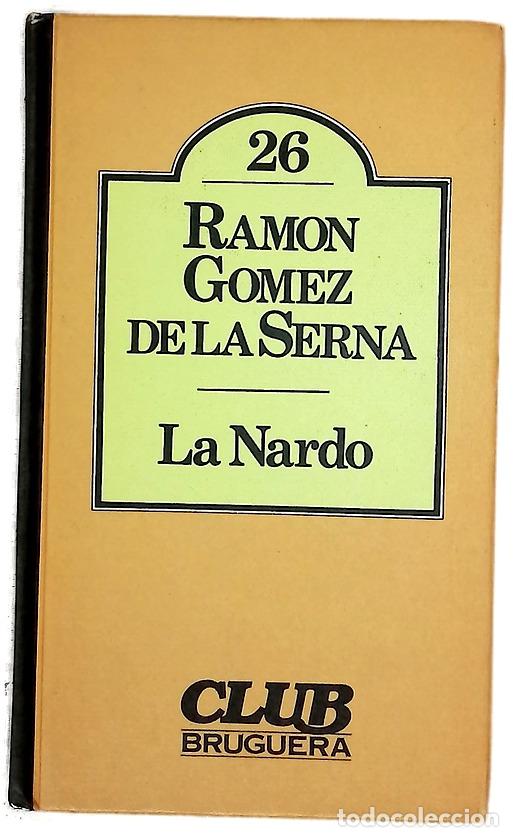 Libros: La Nardo - G&oacute;mez de la Serna, Ram&oacute;n