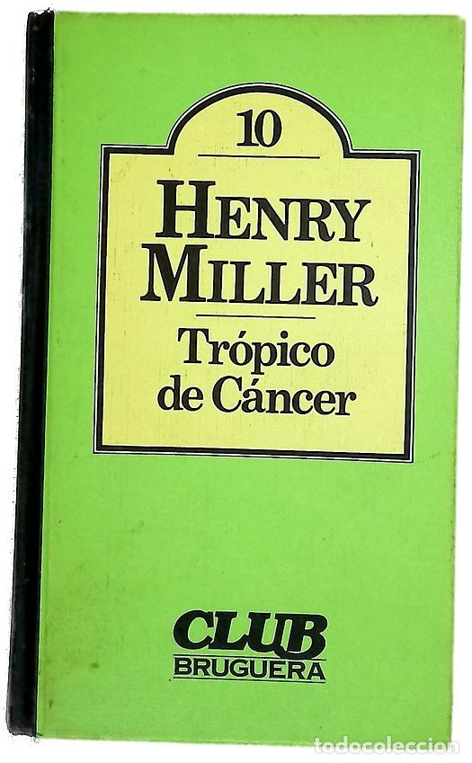 Libros: Tr&oacute;pico de Cancer - Miller, Henry; Manzano, Carlos