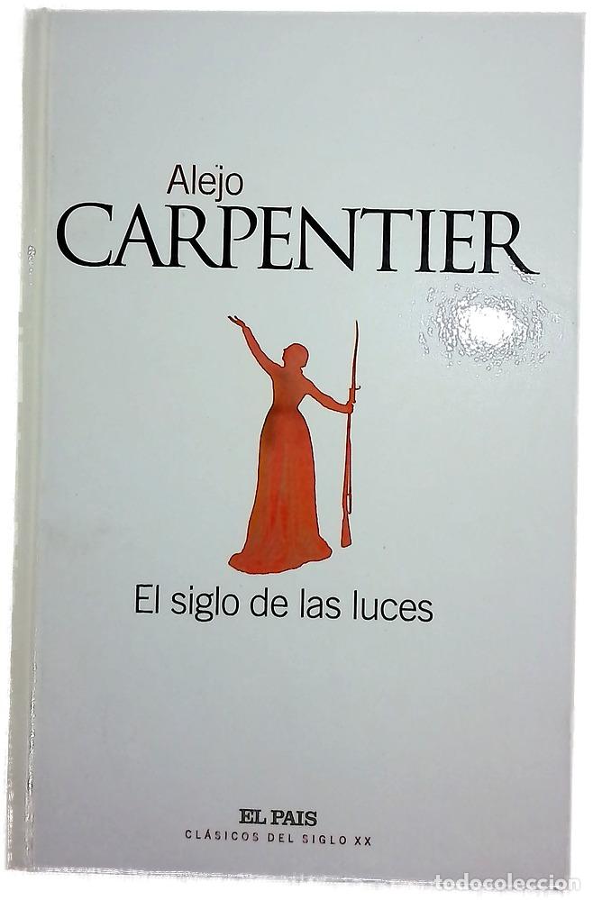 Libros: El siglo de las luces - Carpentier, Alejo - Foto 1