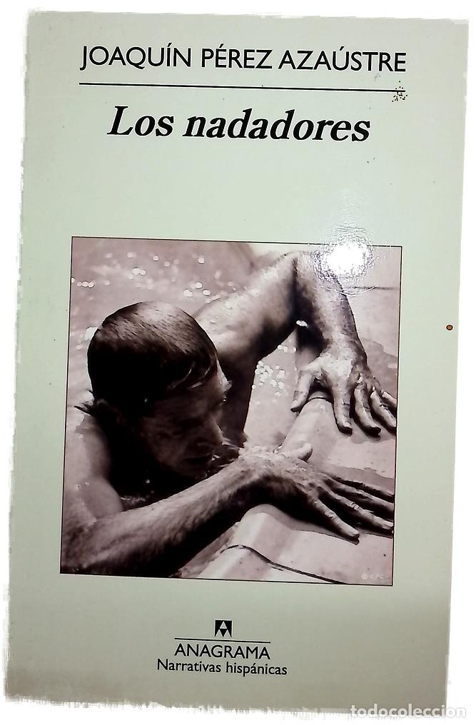 Libros: Los nadadores - P&eacute;rez Aza&uacute;stre, Joaqu&iacute;n