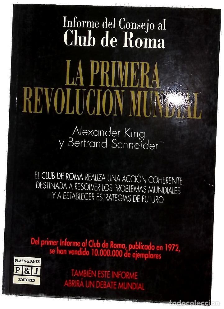 Libros: La primera revoluci&oacute;n mundial informe del Consejo al Club de Roma