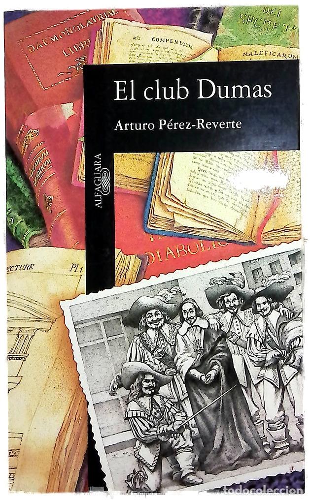 Libri di seconda mano: El club Dumas - P&eacute;rez-Reverte, Arturo