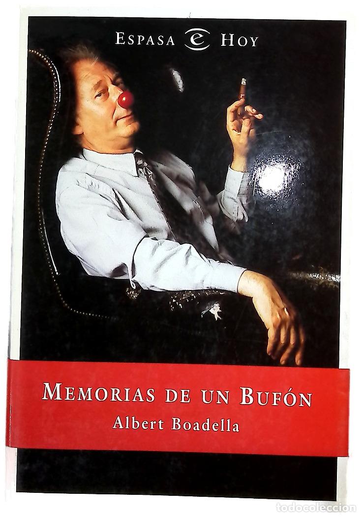 Libros: Memorias de un buf&oacute;n - Boadella, Albert - Foto 1