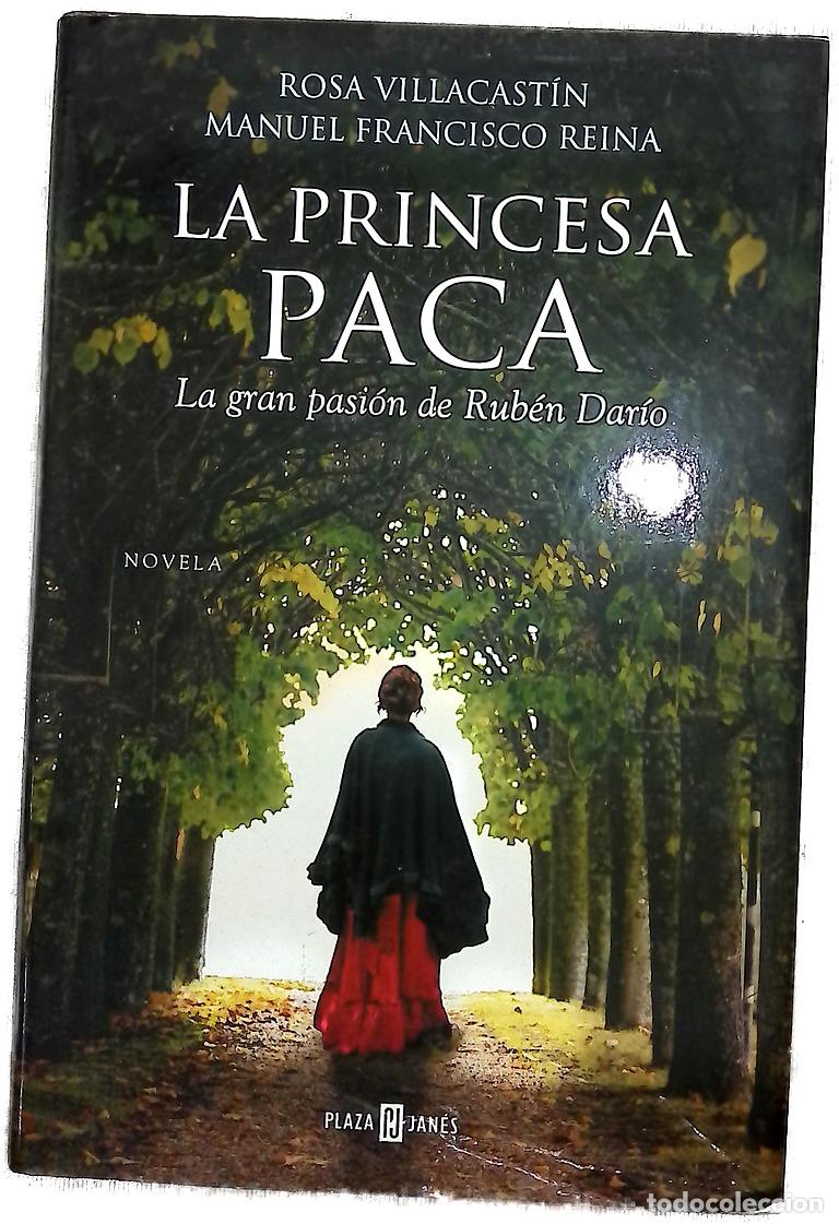 Libri di seconda mano: La princesa Paca : la gran pasi&oacute;n de Rub&eacute;n Dar&iacute;o