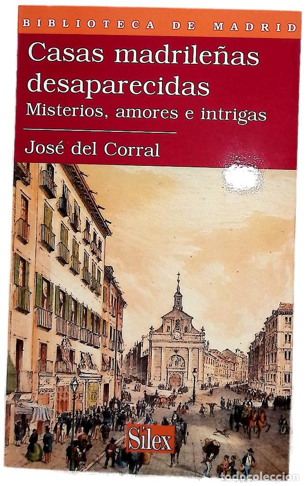 Libri di seconda mano: Casas madrile&ntilde;as desaparecidas misterios, amores e intrigas