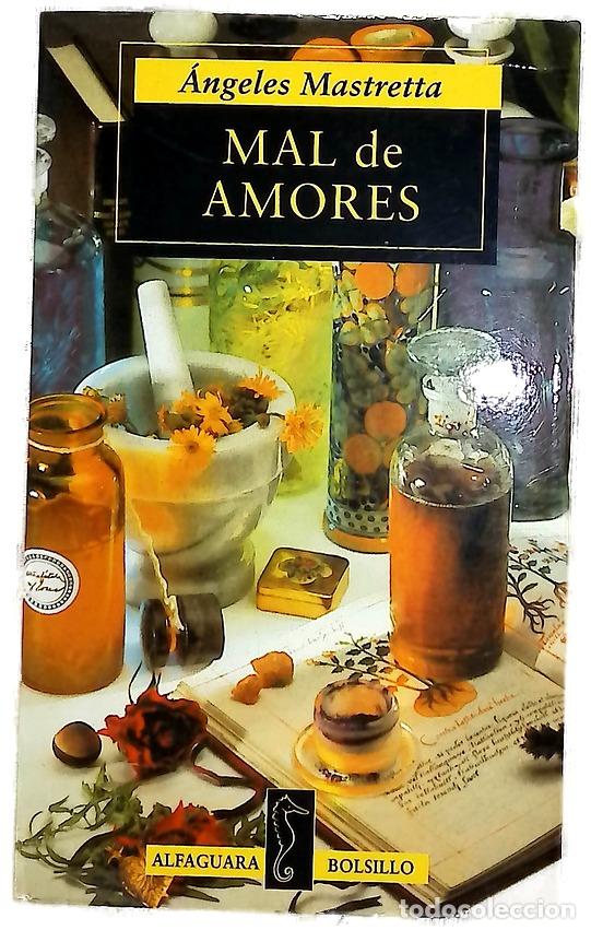 Libros: Mal de amores - Mastretta, &Aacute;ngeles - Foto 1