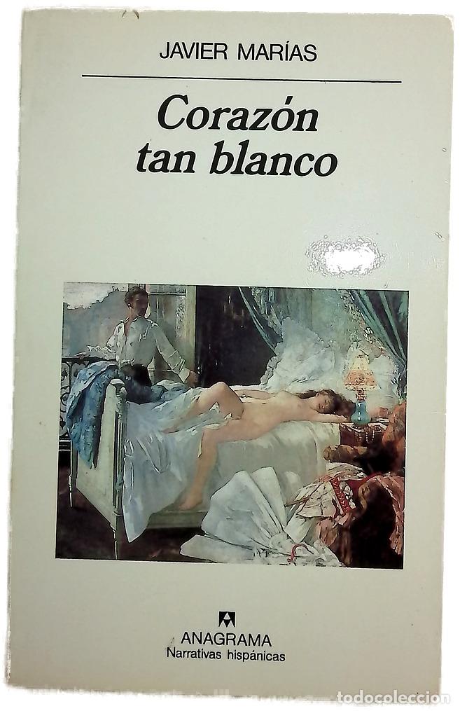 Libros: Coraz&oacute;n tan blanco - Mar&iacute;as, Javier