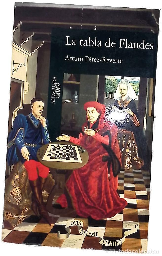 Libros: La tabla de Flandes - P&eacute;rez-Reverte, Arturo
