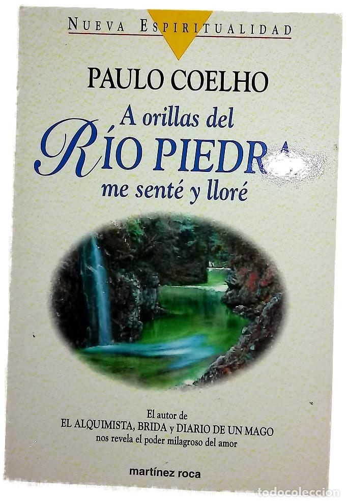 B&uuml;cher: A orillas del r&iacute;o Piedra me sent&eacute; y llor&eacute;