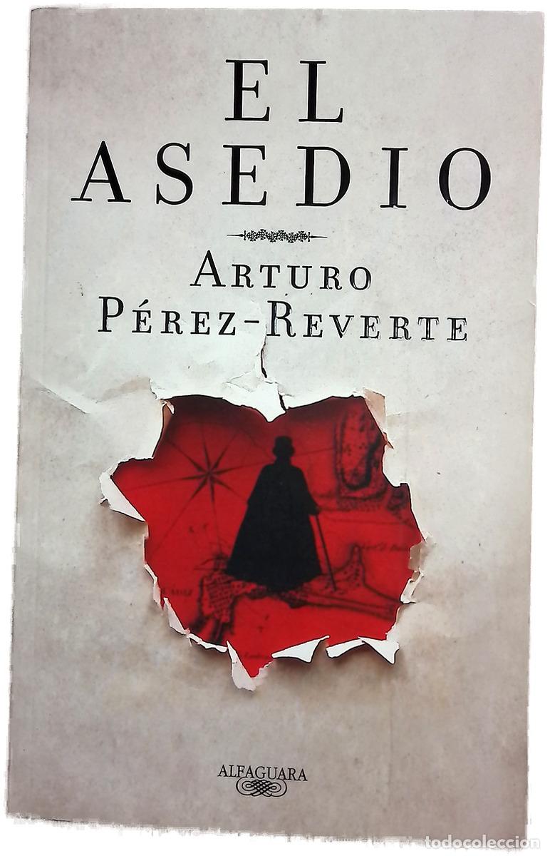 B&uuml;cher: El asedio - P&eacute;rez-Reverte, Arturo