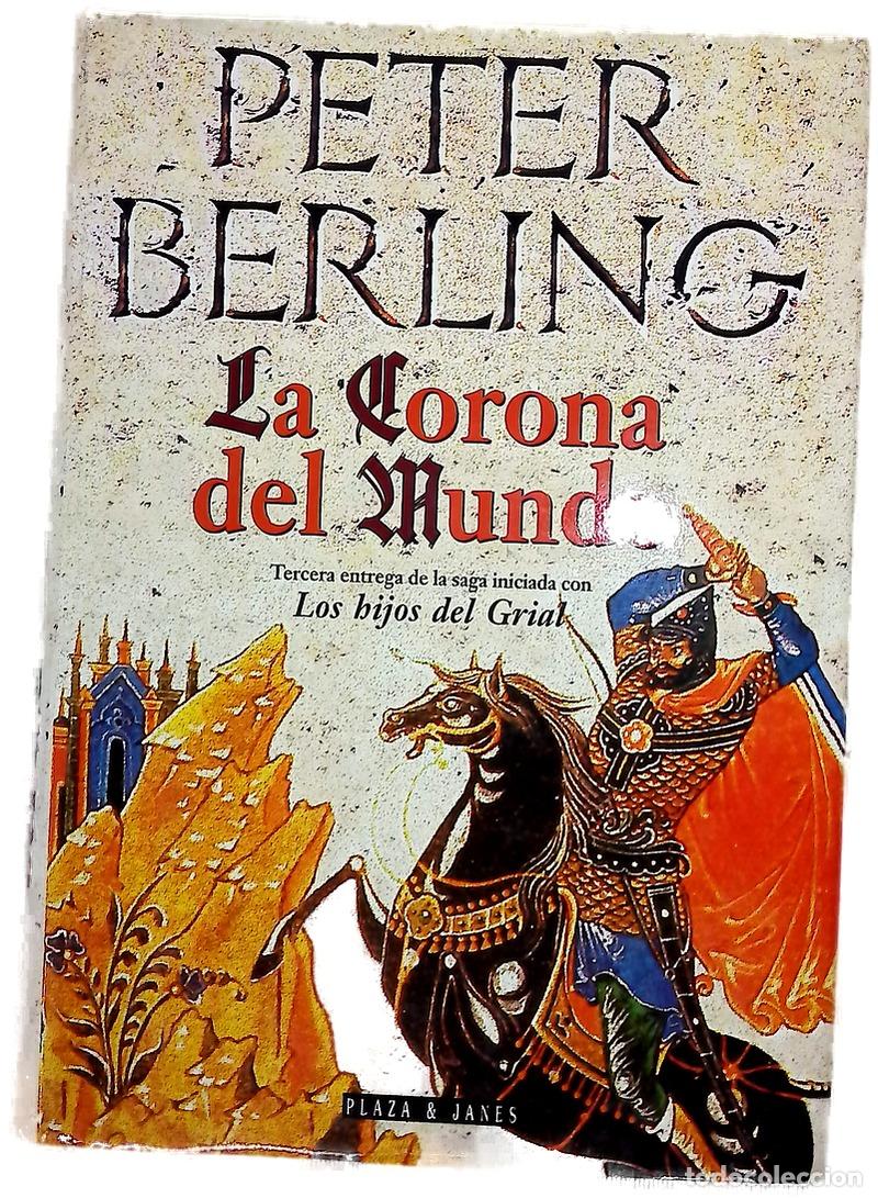 B&uuml;cher: La corona del mundo - Berling, Peter