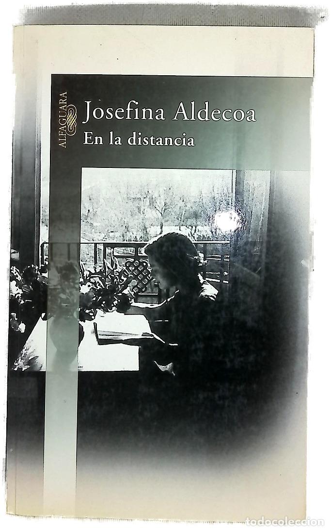 B&uuml;cher: En la distancia - Aldecoa, Josefina