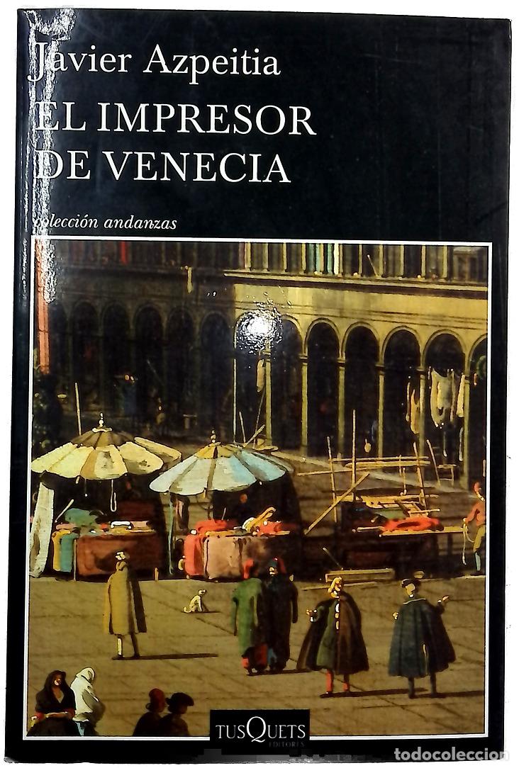 Libros: El impresor de Venecia - Azpeitia, Javier - Foto 1